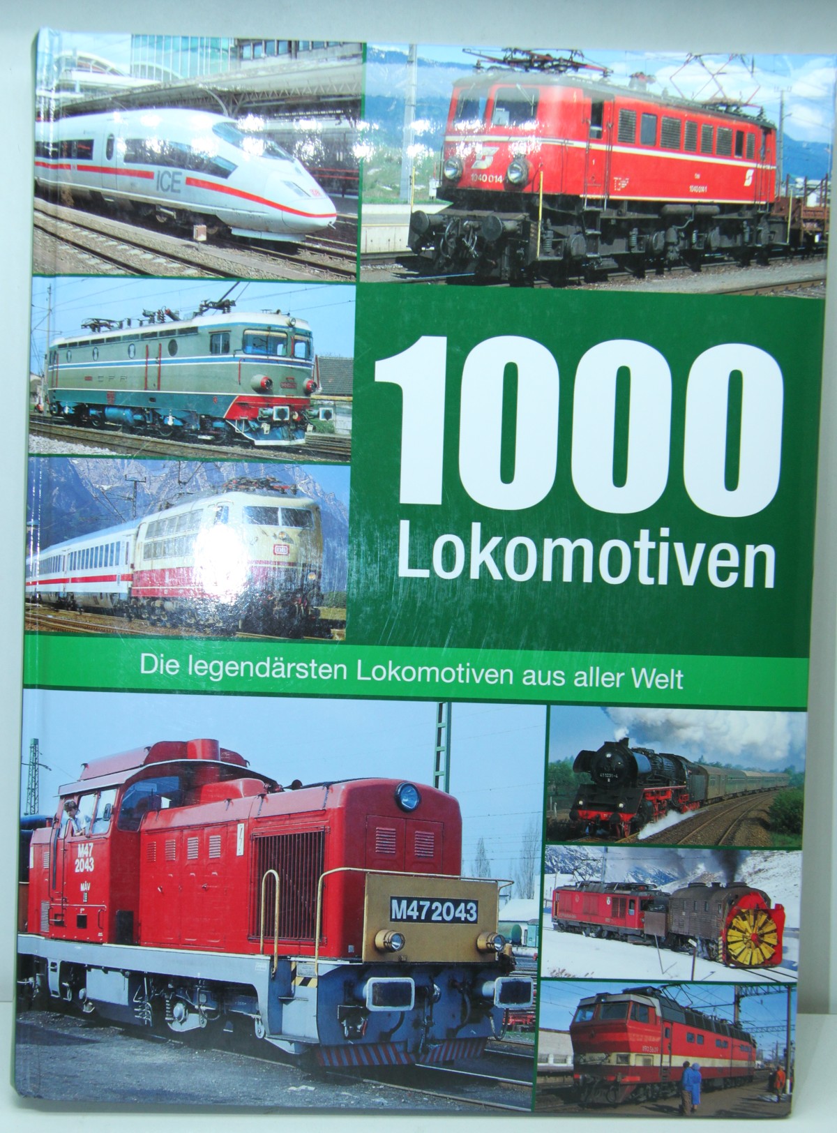 Buch 14, Autoren: Klaus Eckert, Torsten Berndt, Titel: 1000 Lokomotiven - Geschichte, Klassiker, Technik
