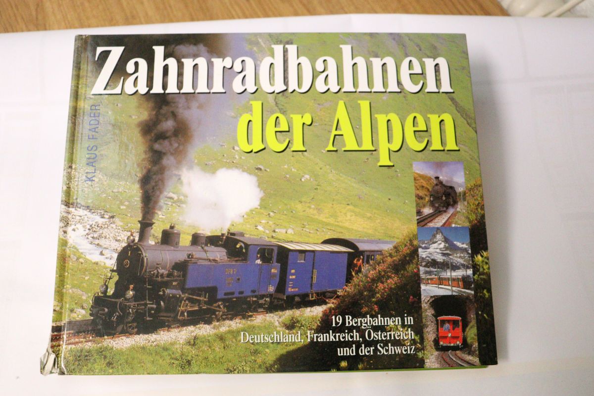 Buch 176, Zahnradbahnen der Alpen - 19 Bergbahnen in Deutschland, Frankreich, Österreich und der Schweiz