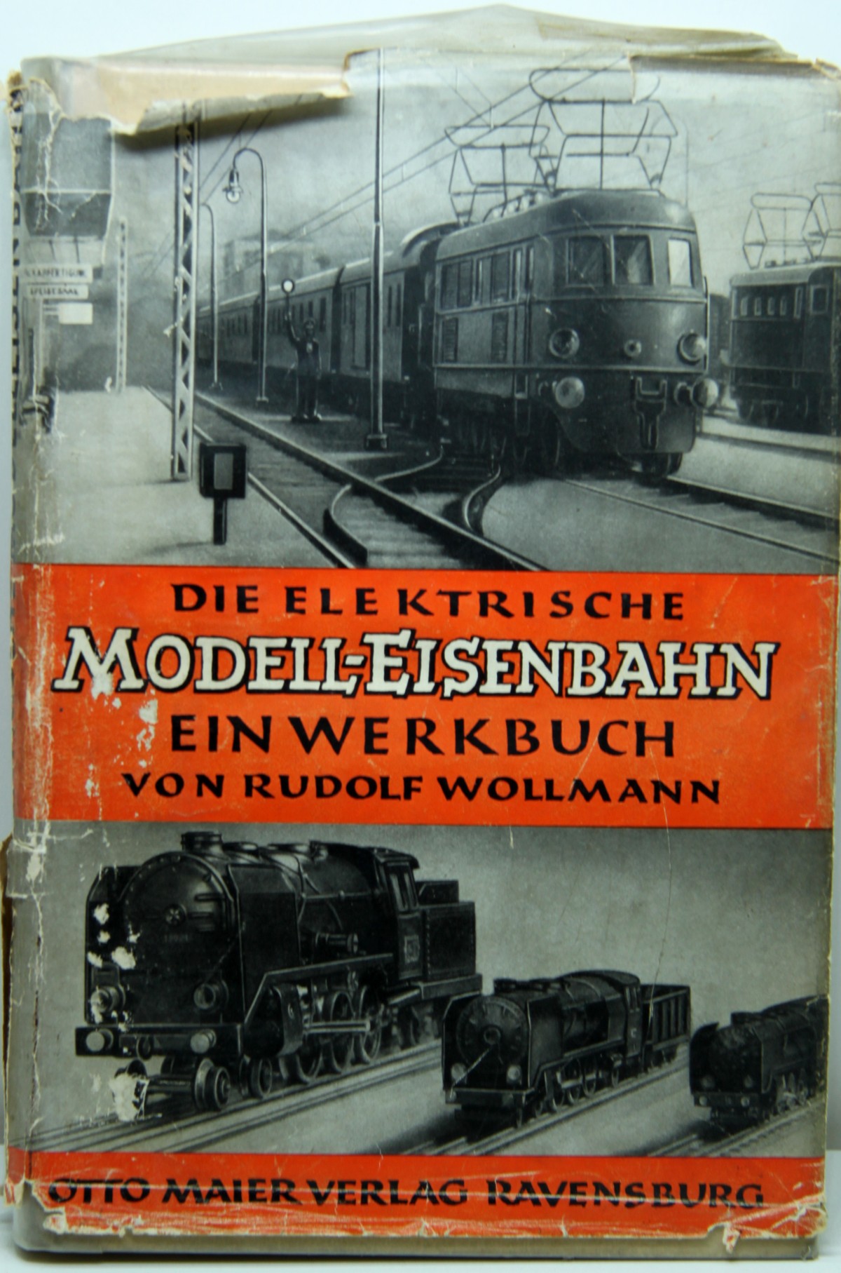 Buch 22, Autoren: Rudolf Wollmann, Titel: Die elektrische Modelleisenbahn - Ein Werkbuch