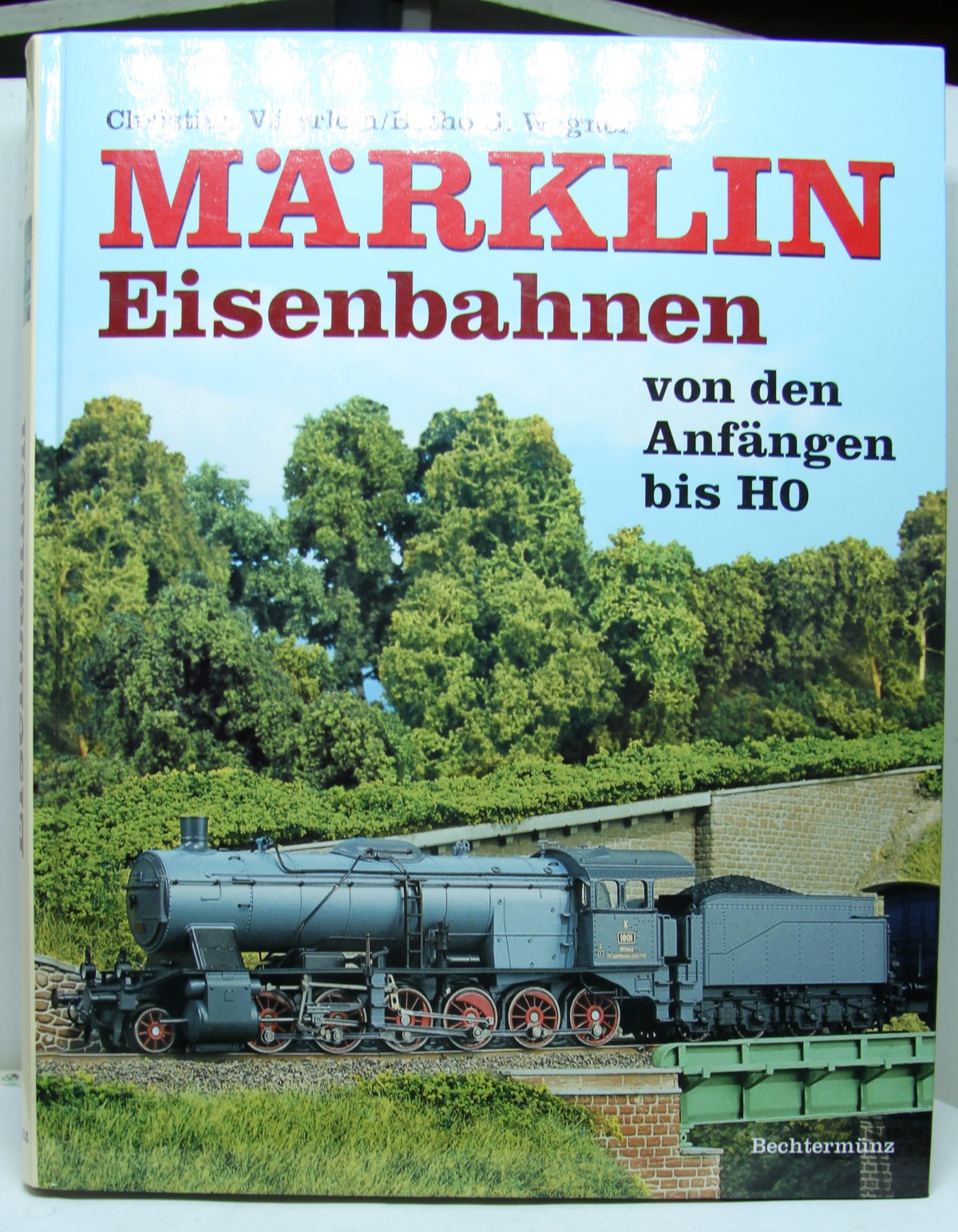 Buch 103, Autoren: Christian Väterlein, Botho G. Wagner, Titel: Märklin Eisenbahnen – von den Anfängen bis H0,