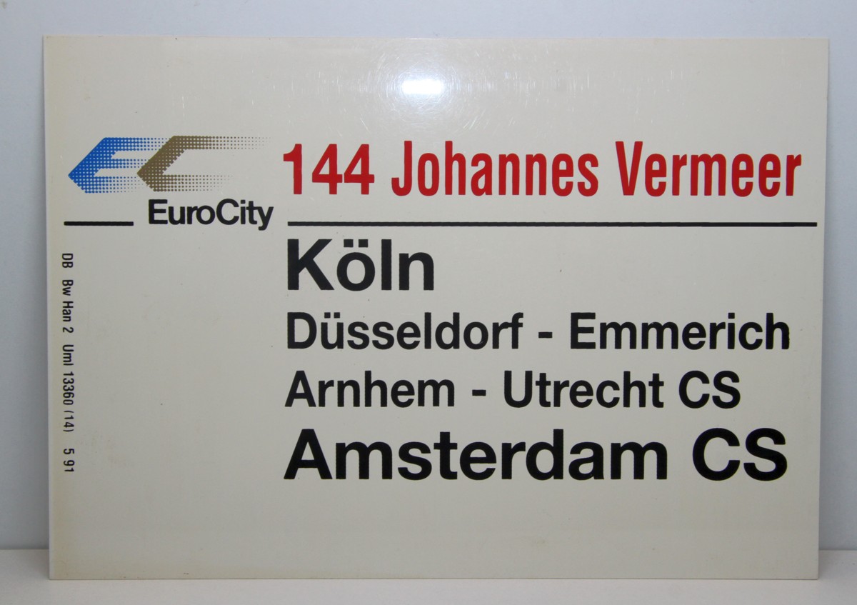 DB Zugschild 28 aus Kunststoff, "EC 143 Erasmus (Amstersam CS - Köln" und Rückseite "EC 144 Johannes Vermeer (Kön - Amsterdam CS)