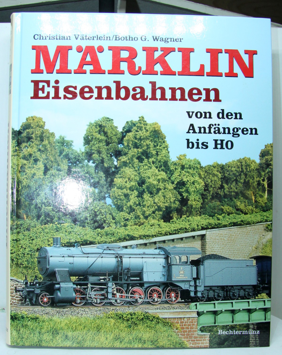 Buch 103, Autoren: Christian Väterlein, Botho G. Wagner, Titel: Märklin Eisenbahnen – von den Anfängen bis H0,