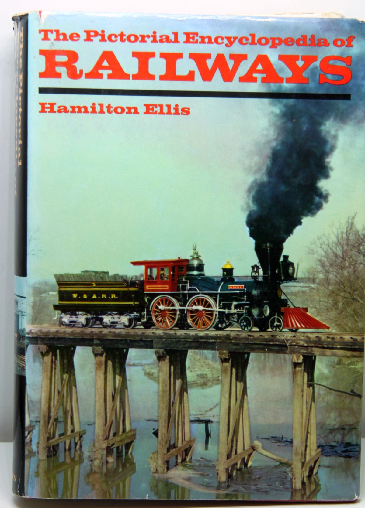 Buch 15, Autoren: Hamilton Ellis, Titel: The Pictorial Encyclopedia of Railways  Sprache: Englisch
